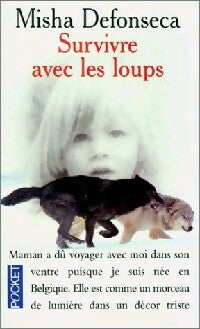 Livrenpoche : Survivre avec les loups - Misha Defonseca - Livre