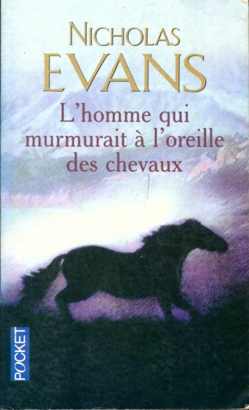Livrenpoche : L'homme qui murmurait à l'oreille des chevaux - Evans Nicholas - Livre