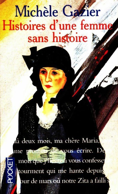 Livrenpoche : Histoires d'une femme sans histoire - Michèle Gazier - Livre