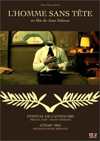 Livrenpoche : L'homme sans tête - Juan Diego Solanas - DVD
