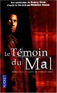Livrenpoche : Le témoin du mal - Dewey Gram - Livre