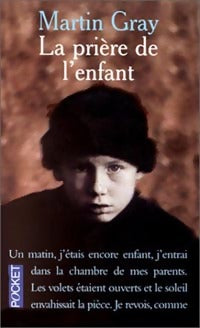 Livrenpoche : La prière de l'enfant - Martin Gray - Livre