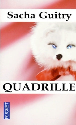 Quadrille - Sacha Guitry -  Pocket - Livre