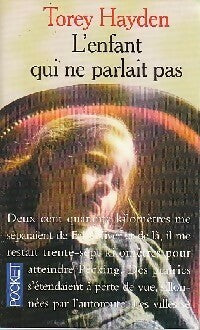 Livrenpoche : L'enfant qui ne parlait pas - Torey L. Hayden - Livre