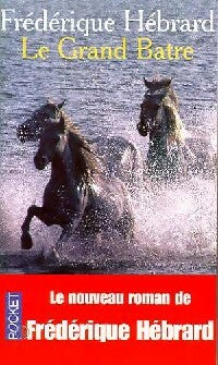 Livrenpoche : Le grand batre - Frédérique Hébrard - Livre