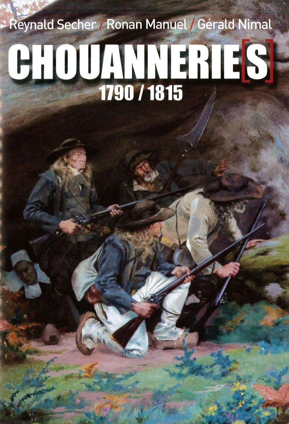 Livrenpoche : Chouannerie - 1790-1815 - Reynald Sécher, Gérald Nimal, Ronan Manuel - DVD