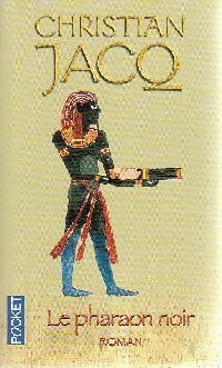 Livrenpoche : Le pharaon noir - Christian Jacq - Livre