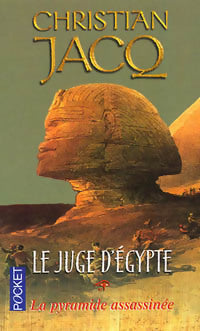 Livrenpoche : Le juge d'Egypte Tome I p ramide a sassinée - Christian Jacq - Livre