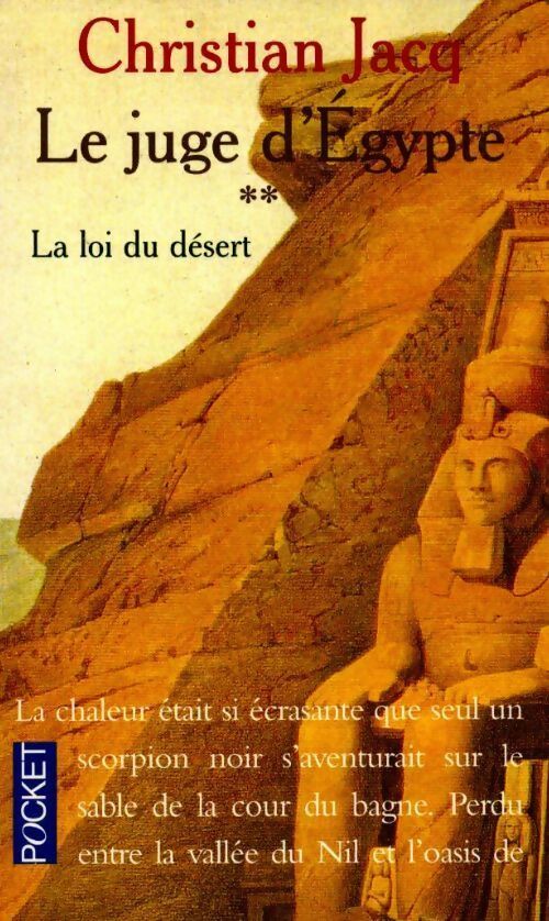 Livrenpoche : Le juge d'Egypte Tome II : La loi du désert - Christian Jacq - Livre