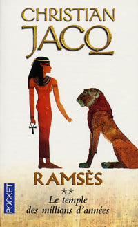 Ramsès Tome II : Le temple des millions d'années - Christian Jacq -  Pocket - Livre