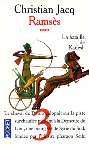 Livrenpoche : Ramsès Tome III : La bataille de Kadesh - Christian Jacq - Livre