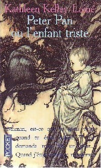 Livrenpoche : Peter Pan ou l'enfant triste - Kathleen Kelley-Lainé - Livre