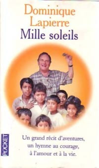Livrenpoche : Mille soleils - Dominique Lapierre - Livre