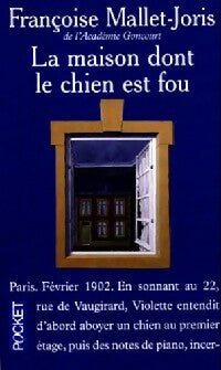 Livrenpoche : La maison dont le chien est fou - Françoise Mallet-Joris - Livre