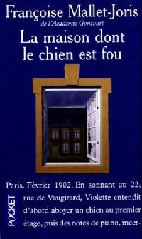 La maison dont le chien est fou - Françoise Mallet-Joris -  Pocket - Livre