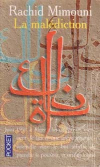 Livrenpoche : La malédiction - Rachid Mimouni - Livre
