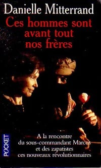 Livrenpoche : Ces hommes sont avant tout nos frères - Danielle Mitterrand - Livre