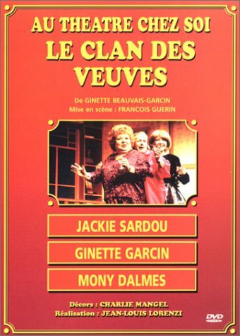 Livrenpoche : Au théâtre chez soi : Le clan des veuves - Jean-Louis Lorenzi - DVD