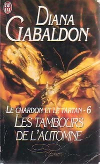 Livrenpoche : Le chardon et le tartan Tome VI : Les tambours de l'automne - Diana Gabaldon - Livre