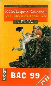 Livrenpoche : Les Confessions (Livres I à IV) - Jean-Jacques Rousseau - Livre