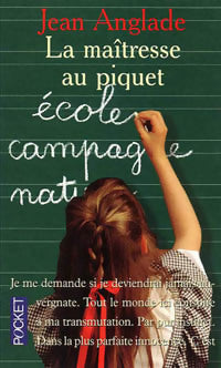 Livrenpoche : La maîtresse au piquet - Jean Anglade - Livre