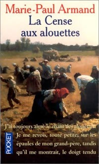 Livrenpoche : La cense aux alouettes - Armand Marie Paule - Livre