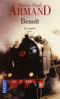Livrenpoche : La courée Tome III : Benoît - Marie-Paul Armand - Livre
