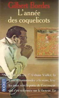 Livrenpoche : L'année des coquelicots - Gilbert Bordes - Livre