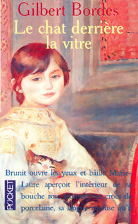 Le chat derrière la vitre - Gilbert Bordes - Livre