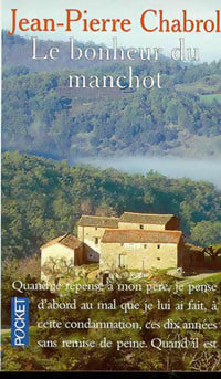 Livrenpoche : Le bonheur du manchot - Jean-Pierre Chabrol - Livre