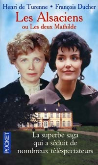 Livrenpoche : Les alsaciens ou les deux Mathilde - Henri De Turenne - Livre