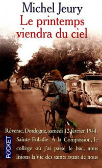 Livrenpoche : Le printemps viendra du ciel - Michel Jeury - Livre