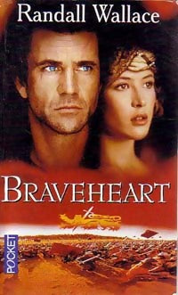 Livrenpoche : Braveheart - Randall Wallace - Livre