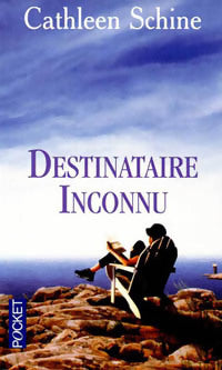 Livrenpoche : Destinataire inconnu - Cathleen Schine - Livre