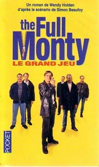 Livrenpoche : The full monty - Wendy Holden - Livre