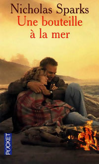 Livrenpoche : Une bouteille à la mer - Nicholas Sparks - Livre