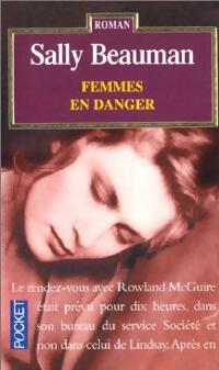 Femmes en danger - Sally Beauman -  Pocket - Livre