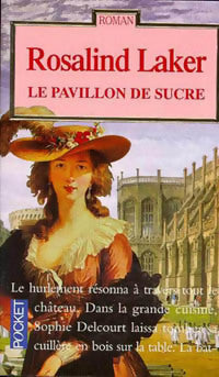 Livrenpoche : Le pavillon de sucre - Rosalind Laker - Livre