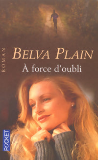 Livrenpoche : A force d'oubli - Belva Plain - Livre