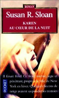 Livrenpoche : Karen au coeur de la nuit - Susan R. Sloan - Livre