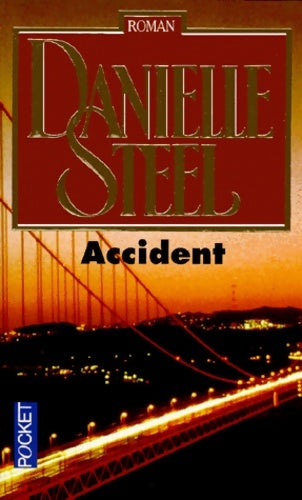 Livrenpoche : Accident - Danielle Steel - Livre
