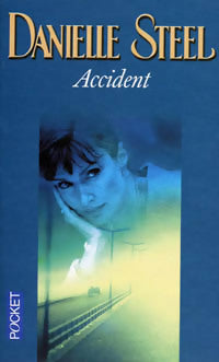 Livrenpoche : Accident - Danielle Steel - Livre