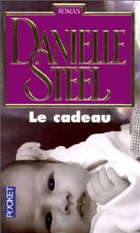 Livrenpoche : Le cadeau - Danielle Steel - Livre