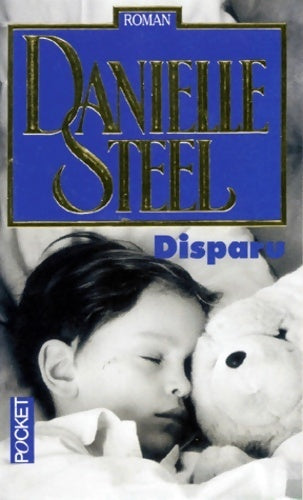 Disparu - Danielle Steel -  Pocket - Livre