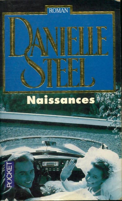 Livrenpoche : Naissances - Danielle Steel - Livre