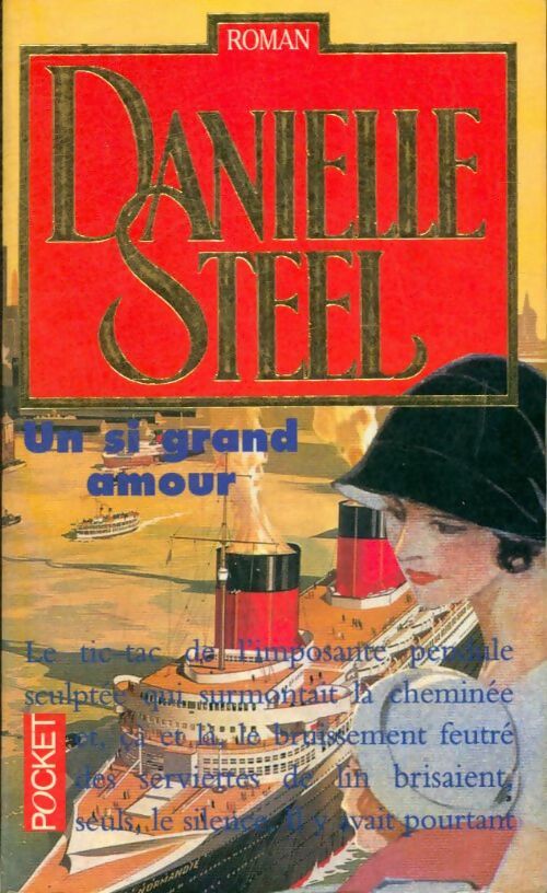 Un si grand amour - Danielle Steel -  Pocket - Livre