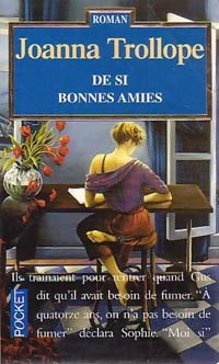 Livrenpoche : De si bonnes amies - Joanna Trollope - Livre