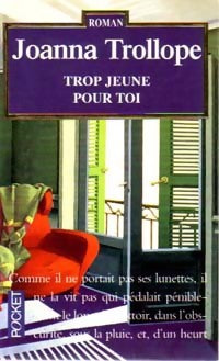 Livrenpoche : Trop jeune pour toi - Joanna Trollope - Livre