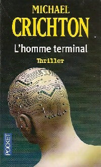 Livrenpoche : L'homme terminal - Michael Crichton - Livre