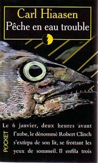 Livrenpoche : Pêche en eau trouble - Carl Hiaasen - Livre